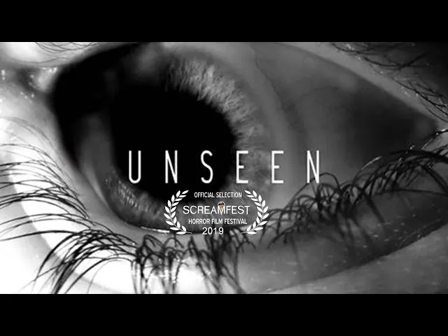 Unseen | Short Horror Film | Screamfest