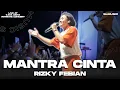 Download Lagu RIZKY FEBIAN - MANTRA CINTA || LIVE AT KATA CINTA INTIMATE CONCERT