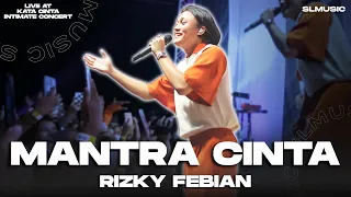 Download RIZKY FEBIAN - MANTRA CINTA || LIVE AT KATA CINTA INTIMATE CONCERT MP3