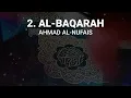 Ahmad Al-Nufais - Surah 2. Al-Baqarah