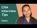 How to Ace Your CNA Interview I Indeed Career Tips