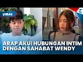 Lagu LAKUKAN HUBUNGAN INTIM 2 KALI! Reza Arap Tak Bantah, Akui Melakukan dengan Sahabat Wendy Walters