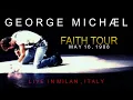 Lagu George Michael - Full Faith Tour Concert Live In Milan, Italy 1988