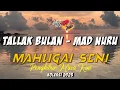 Download Lagu LAGU BAJAU SEMPORNA - TALLAK BULAN | MAD NURU | KOLEKSI MAHLIGAI SENI