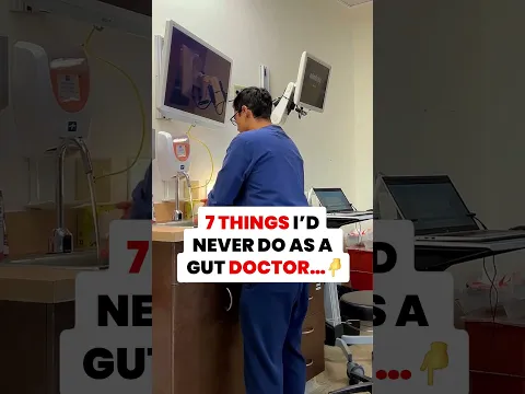 7 Things I’d NEVER Do as a Gut Doctor ❌👇