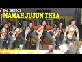 Download Lagu Jaipongan MAMAH JUJUN THEA | DJ BENCI | BAJIDORAN JAIPONGAN #PJS