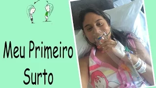 Esclerose Múltipla - Meu primeiro surto
