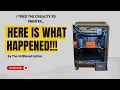 I tried the Creality 3D Printer and here is what happened