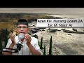 Download Lagu Irama azan legendaris 90-an, KH Nanang Qosim ZA MP3