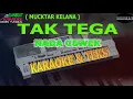 Download Lagu karaoke dangdut TAK TEGA MUCTAR KELANA NADA CEWEK kybord KN2400/2600