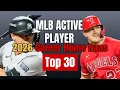 Top 30 Active MLB Home Run Leaders 2026 Season