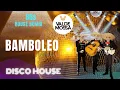 Download Lagu Gipsy Kings - Bamboleo (Disco House Remix)