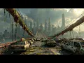 Forgotten Megacities Dark Post-Apocalyptic Ambient Music Cinematic Atmospheres 4K