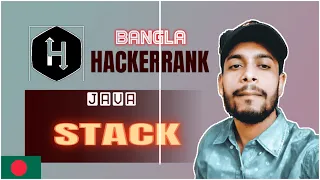 Java Stack HackerRank solution bangla the cracker