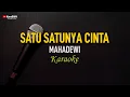 Download Lagu Mahadewi - Satu Satunya Cinta (Karaoke)