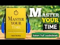 MASTER YOUR TIME By thibaut meurisse full book