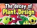 The Decay of PVZ2's Plant Design
