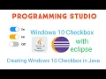 Creating Custom Designed Checkbox in java with Eclipse look like windows 10