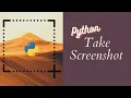 Take Screenshot using Python