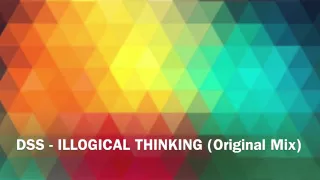dss illogical thinking original mix free download 