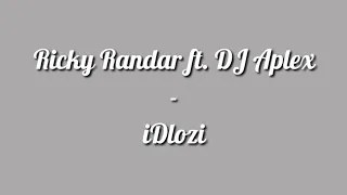 ricky randar ft dj aplex idlozi