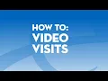 Visits Tutorial St Elizabeth Healthcare