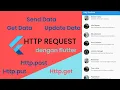 FLUTTER HTTP REQUEST GET FETCH POST SEND UPDATE DATA CONNECT TO RESTFUL REST API INTERNET INDONESIA