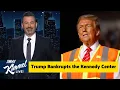 Lagu Trump Bankrupts the Kennedy Center—Then “Fixes” It by Shutting It Down | Jimmy Kimmel