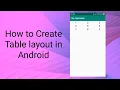How to Create Table layout in Android
