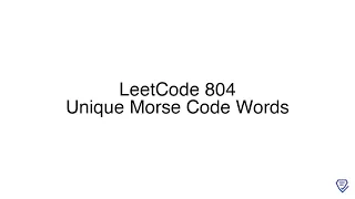 LeetCode 804 Unique Morse Code Words
