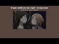 Download Lagu [THAISUB] If you could see me cryin’  in my room - Arash Buana, Raissa Anggiani
