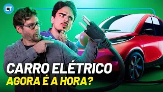 Chegou a hora dos carros elétricos?
