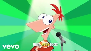 We're Back (From "Phineas and Ferb The Movie: Candace Against the Universe"/Sing-Along)