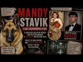 She went for a run and the dog came back alone the Mandy Stavik case