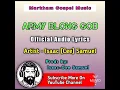 Download Lagu Markham Gospel Music_-_ARMY BLONG GOD (Official Audio Lyrics 2024) Isaac Samuel 🎶❤️🇬🇦