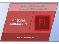 Flash CS5 Animation - Masking