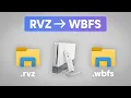 RVZ to WBFS for Nintendo Wii on Windows MacOS