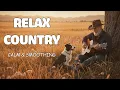 Lagu 【Country Relax 115】Warm Acoustic Country Playlist for Cozy Focus