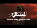 Download Lagu .Feast - Gugatan Rakyat Semesta - Jaya | karaoke