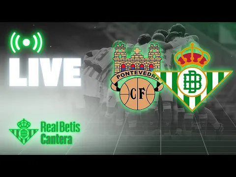 Download MP3 🚨 DIRECTO | Pontevedra CF - Betis Deportivo | CANTERA