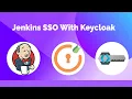Jenkins SAML SSO Single Sign On into Jenkins using Keycloak