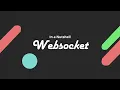 In a Nutshell - Websockets