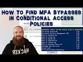 How to Find MFA Bypasses in Conditional Access Policies