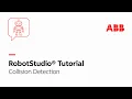 Collision Detection Robotstudio Tutorial