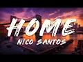 Download Lagu Nico Santos - Home Pt. 2 (Lyrics)