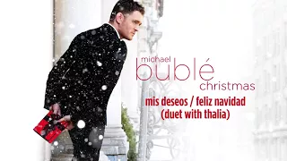 Download Michael Bublé - Mis Deseos / Feliz Navidad (ft. Thalia) [Official HD Audio] MP3