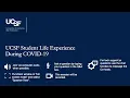 UCSF Student Life Experience During COVID-19