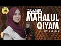 Download Lagu MAHALUL QIYAM ( مَحَلُّ القِيَامِ ) - NISSA SABYAN