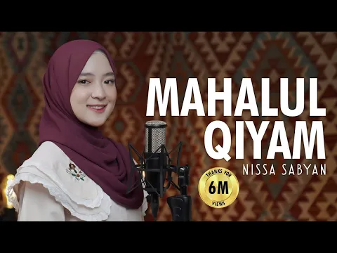 Download MP3 MAHALUL QIYAM ( مَحَلُّ القِيَامِ ) - NISSA SABYAN