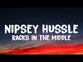 Download Lagu Nipsey Hussle - Racks In The Middle (Lyircs) ft. Roddy Ricch \u0026 Hit Boy